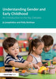 Book cover of: Understanding Gender and Early Childhood. By: Jo Josephidou