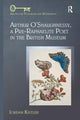 Book cover of: Arthur O'Shaughnessy, A Pre-Raphaelite Poet in the British Museum. By: Jordan Kistler