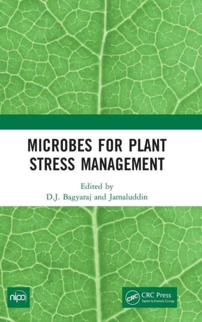 Book cover of: Microbes for Plant Stress Management. By: D. J. Bagyaraj
