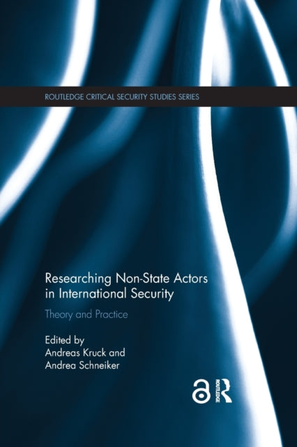 Book cover of: Researching Non-state Actors in International Security. By: Andreas Kruck
