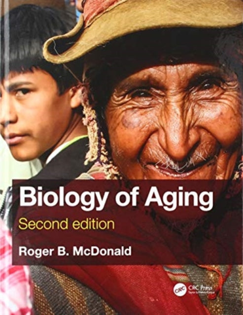 Book cover of: Biology of Aging. By: Roger B. McDonald