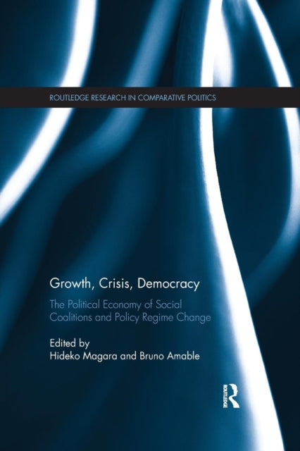 Book cover of: Growth, Crisis, Democracy. By: Hideko Magara