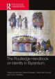 Book cover of: Routledge Handbook on Identity in Byzantium