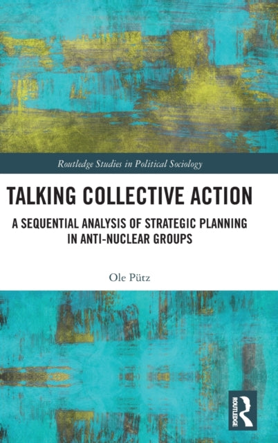 Book cover of: Talking Collective Action. By: Ole Pütz