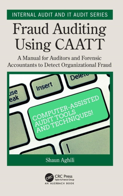 Book cover of: Fraud Auditing Using CAATT. By: Shaun Aghili