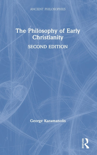 Book cover of: Philosophy of Early Christianity. By: George Karamanolis