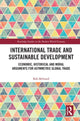 Book cover of: International Trade and Sustainable Development. By: Bob Milward
