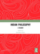 Book cover of: Indian Philosophy. By: Jonardon Ganeri