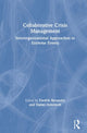 Book cover of: Collaborative Crisis Management. By: Fredrik Bynander