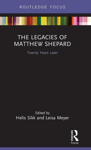 Legacies of Matthew Shepard