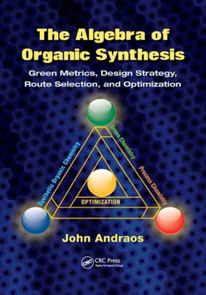 The Algebra of Organic Synthesis