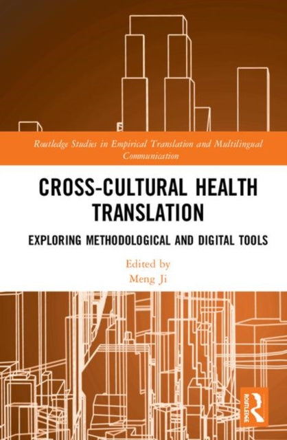 Book cover of: Cross-Cultural Health Translation. By: Meng Ji
