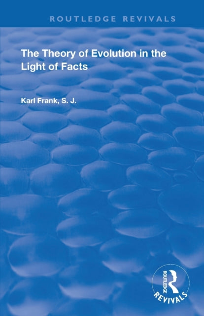 Book cover of: Theory of Evolution in the Light of Facts