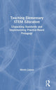 Book cover of: Teaching Elementary STEM Education. By: Sherri Cianca