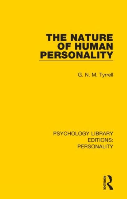 Book cover of: Nature of Human Personality. By: G. N. M. Tyrrell
