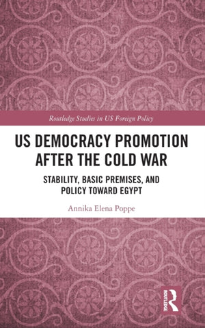 US Democracy Promotion after the Cold War