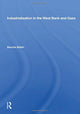 Book cover of: Industrialization in the West Bank and Gaza
