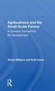 Book cover of: Agribusiness And The Small-scale Farmer. By: Simon Williams