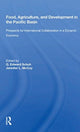 Book cover of: Food, Agriculture, and Development in the Pacific Basin. By: G. Edward Schuh