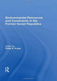 Book cover of: Environmental Resources And Constraints In The Former Soviet Republics. By: Philip R. Pryde
