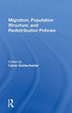 Book cover of: Migration, Population Structure, And Redistribution Policies. By: Calvin Goldscheider