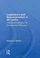 Book cover of: Legislators and Representation in Sri Lanka. By: Robert C. Oberst