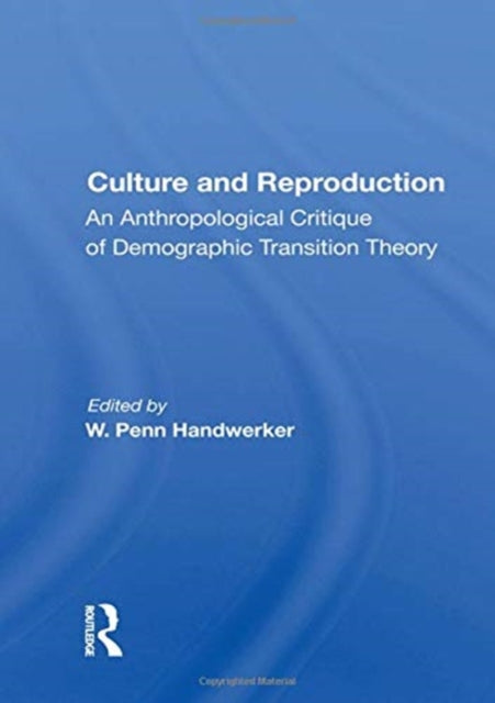 Book cover of: Culture and Reproduction. By: W. Penn Handwerker