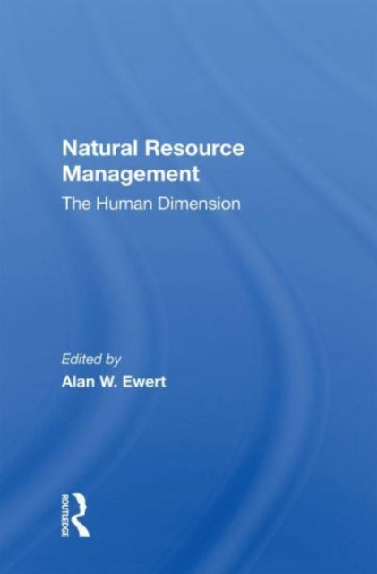 Book cover of: Natural Resource Management. By: Alan W. Ewert