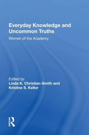 Everyday Knowledge And Uncommon Truths