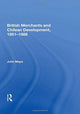 Book cover of: British Merchants And Chilean Development, 1851-1886