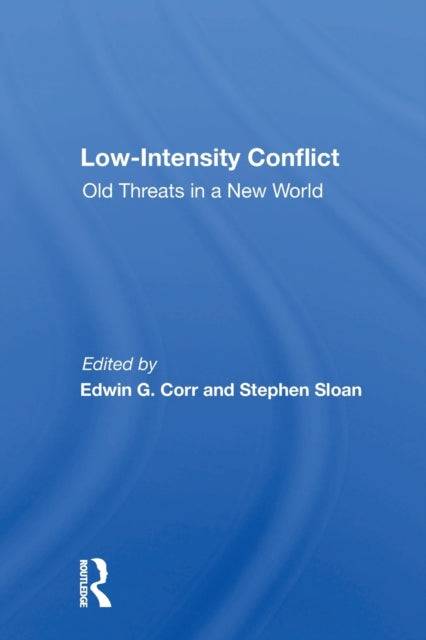 Book cover of: Low-intensity Conflict. By: Edwin G. Corr