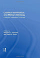 Book cover of: Conflict Termination And Military Strategy. By: Stephen J. Cimbala