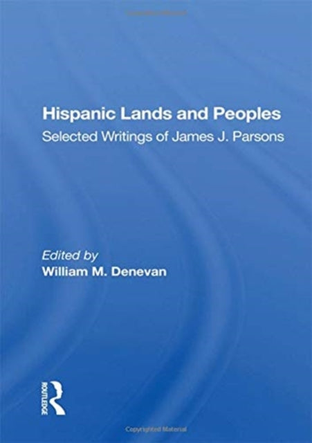 Book cover of: Hispanic Lands And Peoples. By: James Jerome Parsons