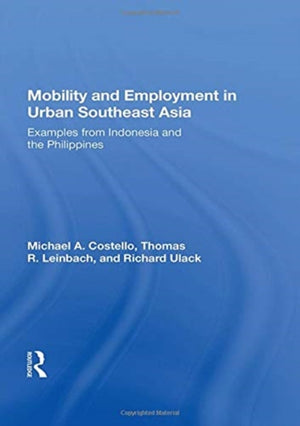 Mobility And Employment In Urban Southeast Asia