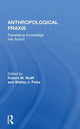 Book cover of: Anthropological Praxis. By: Robert M. Wulff