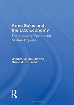 Arms Sales and the U.S. Economy