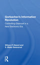 Book cover of: Gorbachev's Information Revolution. By: Wilson P. Dizard
