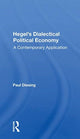 Book cover of: Hegel's Dialectical Political Economy. By: Paul Diesing
