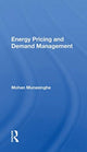 Book cover of: Energy Pricing And Demand Management. By: Mohan Munasinghe