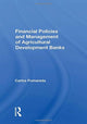Book cover of: Financial Policies And Management Of Agricultural Development Banks