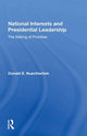 Book cover of: National Interests and Presidential Leadership. By: Donald E. Nuechterlein
