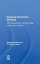 Book cover of: Keeping Kennedy's Promise