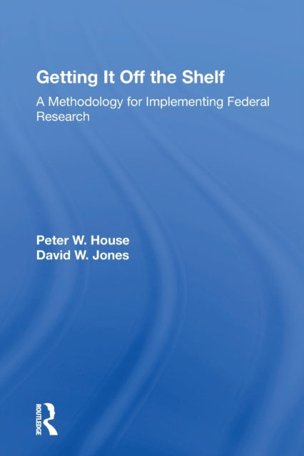 Book cover of: Getting It Off The Shelf. By: Peter William House