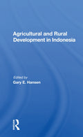 Agricultural And Rural Development In Indonesia