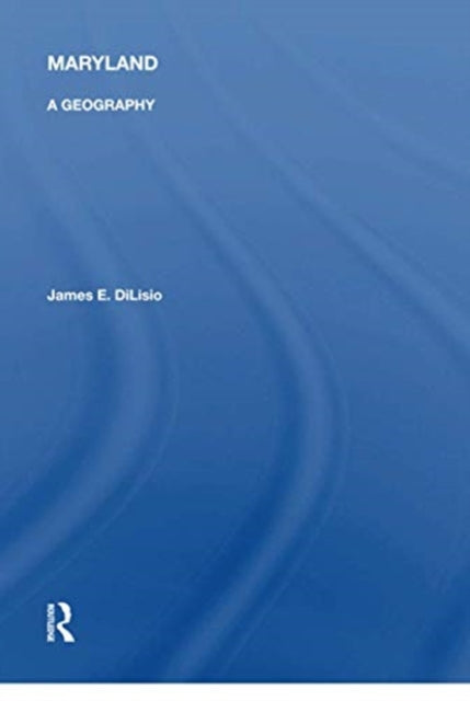 Book cover of: Maryland. By: James E. DiLisio