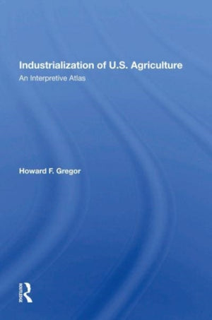 Industrialization Of U.S. Agriculture