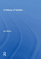 Book cover of: History Of Textiles. By: Kax Wilson