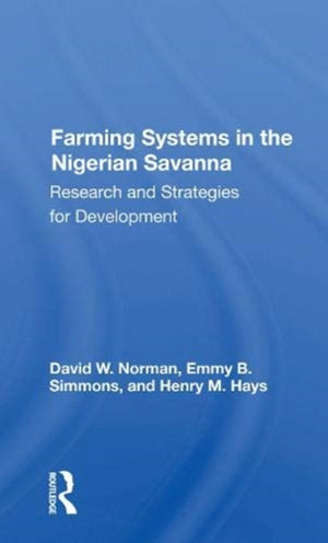Farming Systems In The Nigerian Savanna