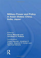 Book cover of: Military Power And Policy In Asian States. By: Onkar S. Marwah