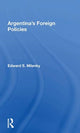 Book cover of: Argentina's Foreign Policy. By: Edward S. Milenky
